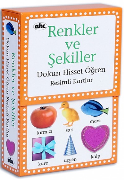 Dokun Hisset Öğren Resimli Kartlar Renkler ve Şekiller Dokun Hisset Öğren Resimli Kartlar Renkler ve Şekiller