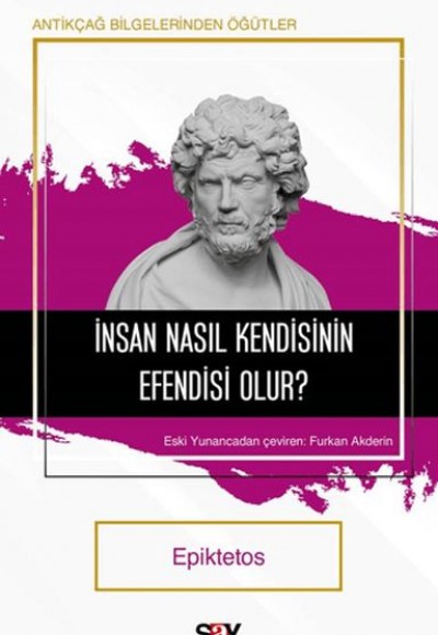 İnsan Nasıl Kendisinin Efendisi Olur? İnsan Nasıl Kendisinin Efendisi Olur?