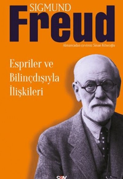 Espriler ve Bilinçdışıyla İlişkileri Espriler ve Bilinçdışıyla İlişkileri