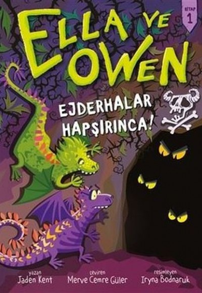 Ejderhalar Hapşırınca! - Ella ve Owen 1 Ejderhalar Hapşırınca! - Ella ve Owen 1