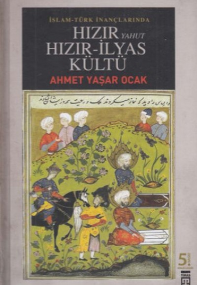 Hızır Yahut Hızır - İlyas Kültü Hızır Yahut Hızır - İlyas Kültü