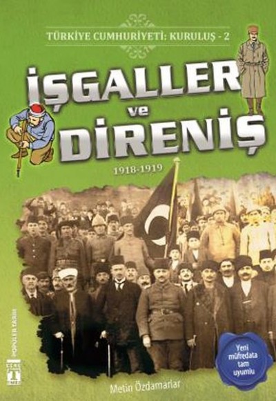 İşgaller ve Direniş - Türkiye Cumhuriyeti Kuruluş 2 İşgaller ve Direniş - Türkiye Cumhuriyeti Kuruluş 2