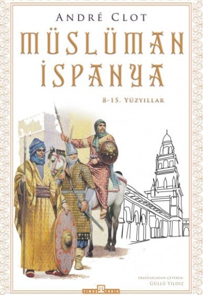 Müslüman İspanya - 8-15. Yüzyıllar Müslüman İspanya - 8-15. Yüzyıllar