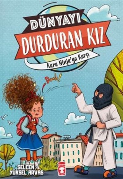 Kara Ninja’ya Karşı - Dünyayı Durduran Kız 2