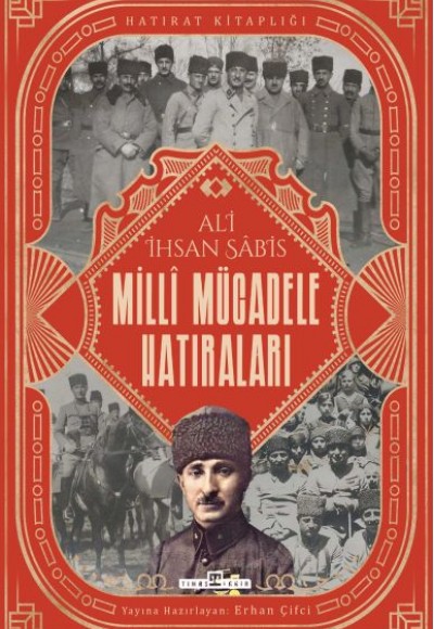 Milli Mücadele Hatıraları Milli Mücadele Hatıraları