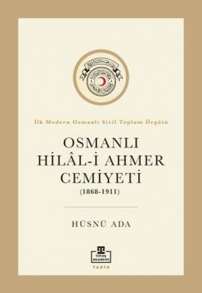 Osmanlı Hilali Ahmer Cemiyeti Osmanlı Hilali Ahmer Cemiyeti