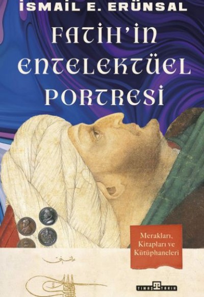 Fatih'in Entelektüel Portresi Fatih'in Entelektüel Portresi