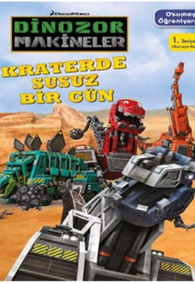 Dinozor Makineler Okumayı Öğreniyorum Kraterde Susuz Bir Gün