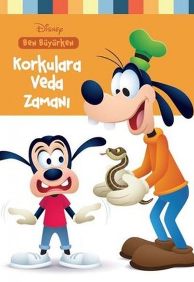 Disney Ben Büyürken Korkulara Veda Zamanı