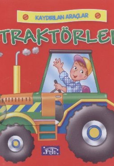 Traktörler / Kaydırılan Araçlar Traktörler / Kaydırılan Araçlar