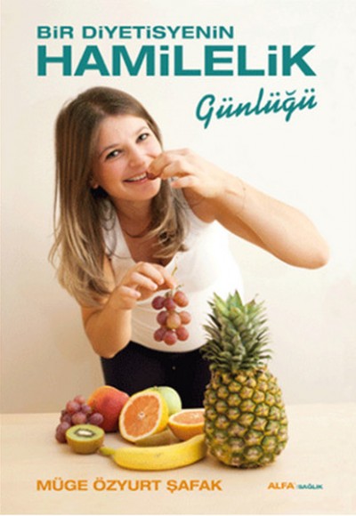 Bir Diyetisyenin Hamilelik Günlüğü