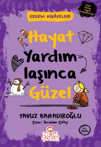 Hayat Yardımlaşınca Güzel - Erdem Hikayeleri Hayat Yardımlaşınca Güzel - Erdem Hikayeleri
