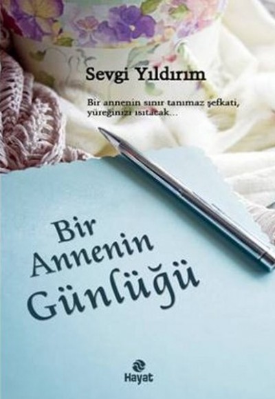 Bir Annenin Günlüğü Bir Annenin Günlüğü