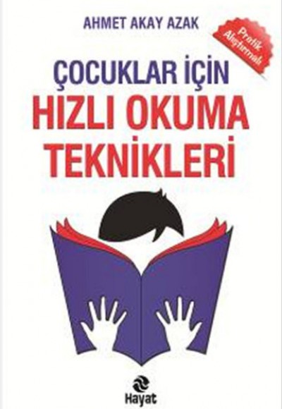 Çocuklar İçin Hızlı Okuma Teknikleri Çocuklar İçin Hızlı Okuma Teknikleri