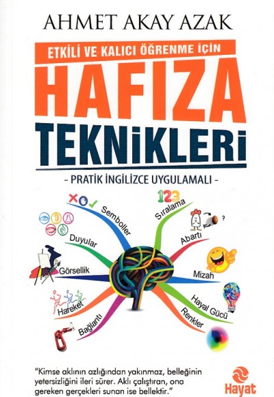 Etkili ve Kalıcı Öğrenme İçin Hafıza Teknikleri - pratik İngilizce Uygulamalı Etkili ve Kalıcı Öğrenme İçin Hafıza Teknikleri - pratik İngilizce Uygulamalı