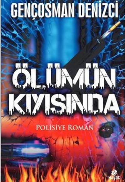 Ölümün Kıyısında Ölümün Kıyısında