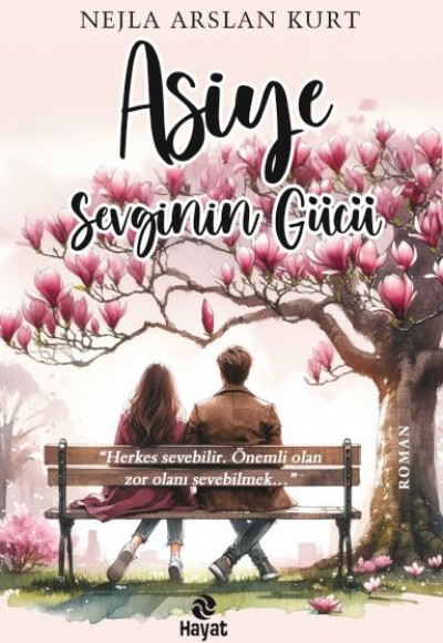 Asiye Sevginin Gücü Asiye Sevginin Gücü