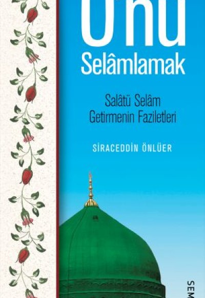 Onu Selamlamak Onu Selamlamak