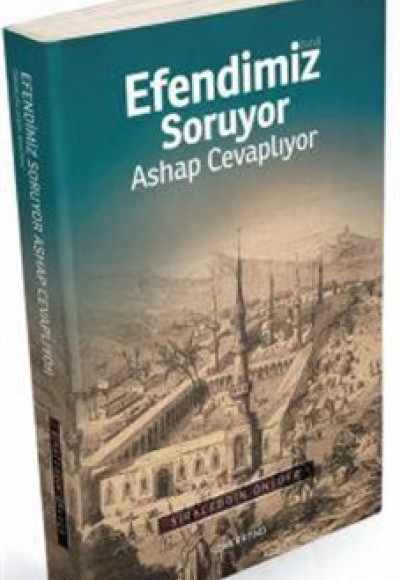 Efendimiz Soruyor Ashap Cevaplıyor Efendimiz Soruyor Ashap Cevaplıyor