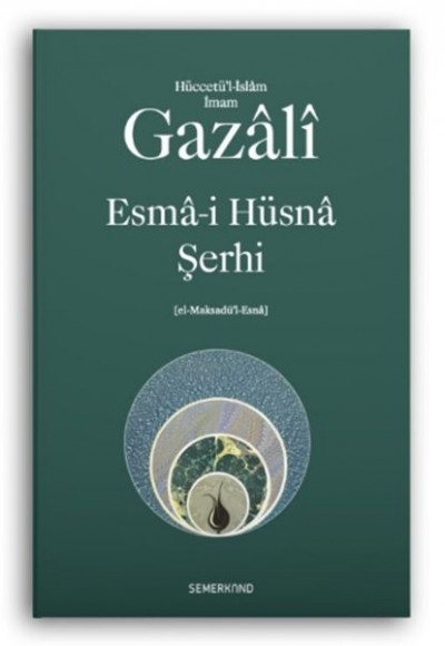 Esmâ-i Hüsnâ Şerhi Esmâ-i Hüsnâ Şerhi