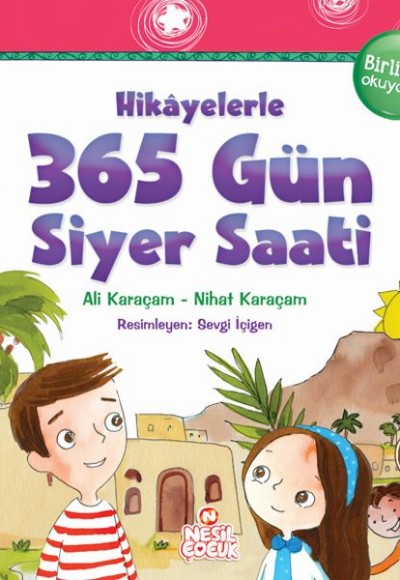 Hikayelerle 365 Gün Siyer Saati (Ciltli)