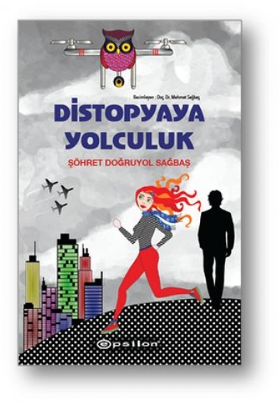 Distopyaya Yolculuk (Ciltli)