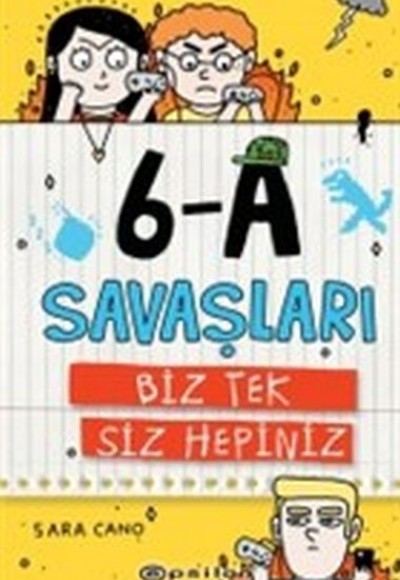 6-A Savaşları - Biz Tek Siz Hepiniz 6-A Savaşları - Biz Tek Siz Hepiniz