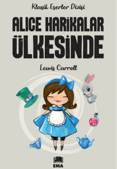 Alice Harikalar Ülkesinde Alice Harikalar Ülkesinde