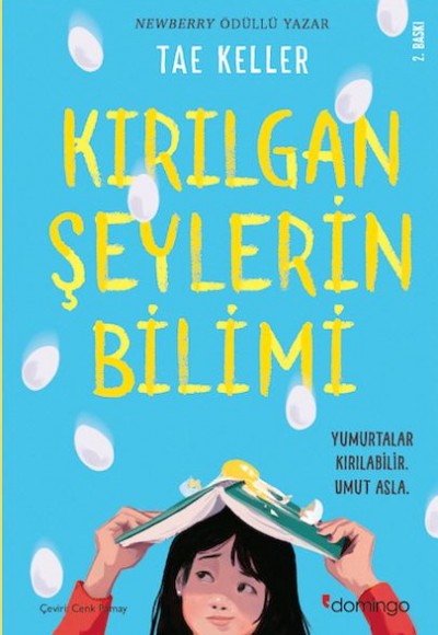 Kırılgan Şeylerin Bilimi - Yumurtalar Kırılabilir Umut Asla Kırılgan Şeylerin Bilimi - Yumurtalar Kırılabilir Umut Asla