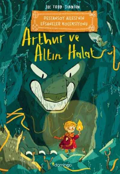 Arthur ve Altın Halat: Destansoy Ailesi'nin Efsaneler Koleksiyonu Arthur ve Altın Halat: Destansoy Ailesi'nin Efsaneler Koleksiyonu