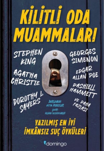 Kilitli Oda Muammaları - Yazılmış En İyi İmkânsız Suç Öyküleri Kilitli Oda Muammaları - Yazılmış En İyi İmkânsız Suç Öyküleri