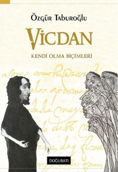 Vicdan -Kendi Olma Biçimleri Vicdan -Kendi Olma Biçimleri