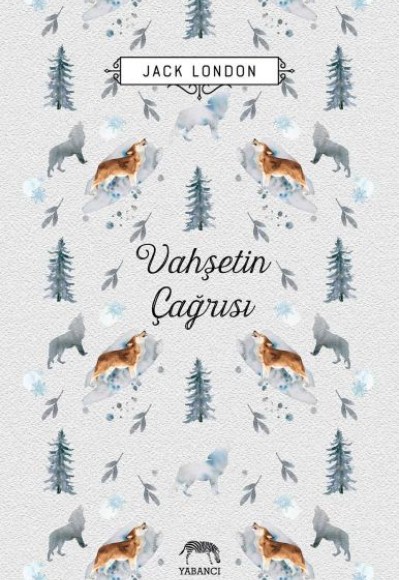 Vahşetin Çağrısı (Ciltli) Vahşetin Çağrısı (Ciltli)