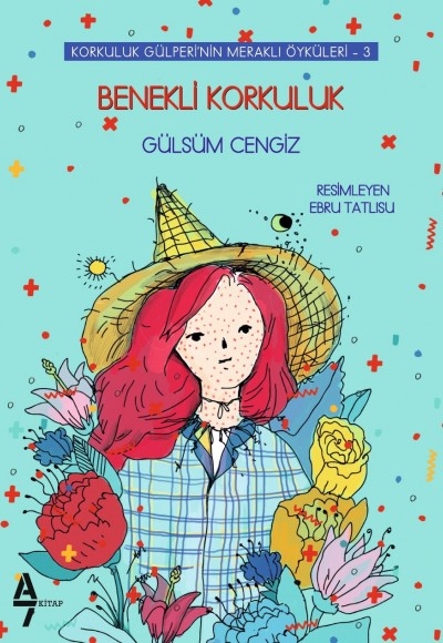 Benekli Korkuluk - Korkuluk Gülperi'nin Meraklı Öyküleri 3 Benekli Korkuluk - Korkuluk Gülperi'nin Meraklı Öyküleri 3
