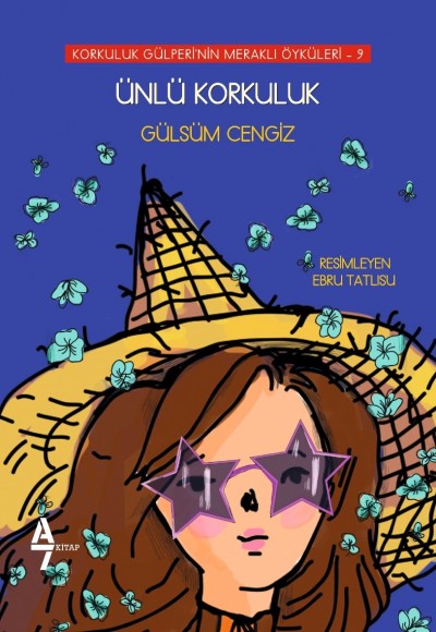 Ünlü Korkuluk - Korkuluk Gülperi'nin Meraklı Öyküleri 9 Ünlü Korkuluk - Korkuluk Gülperi'nin Meraklı Öyküleri 9