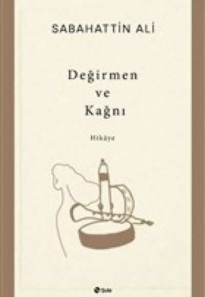 Değirmen ve Kağnı Değirmen ve Kağnı