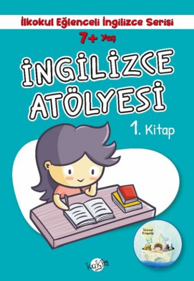 İlkokul Eğlenceli İngilizce - İngilizce Atölyesi 1. Kitap 7+ Yaş İlkokul Eğlenceli İngilizce - İngilizce Atölyesi 1. Kitap 7+ Yaş