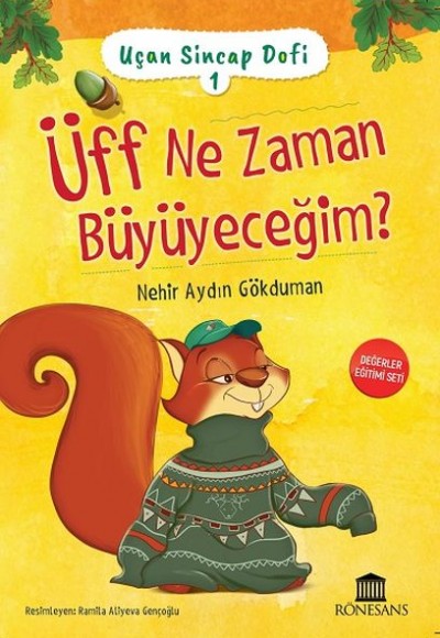 Uçan Sincap Dofi 1 - Üff Ne Zaman Büyüyeceğim? Uçan Sincap Dofi 1 - Üff Ne Zaman Büyüyeceğim?