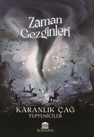 Zaman Gezginleri Karanlık Çağ Zaman Gezginleri Karanlık Çağ