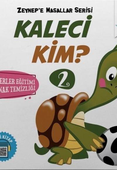 Zeynep’e Masallar Serisi 2 - Kaleci Kim? Zeynep’e Masallar Serisi 2 - Kaleci Kim?