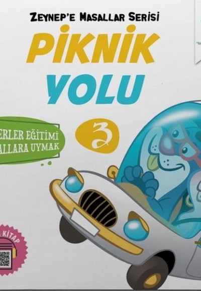 Zeynep’e Masallar Serisi 3 - Piknik Yolu Zeynep’e Masallar Serisi 3 - Piknik Yolu