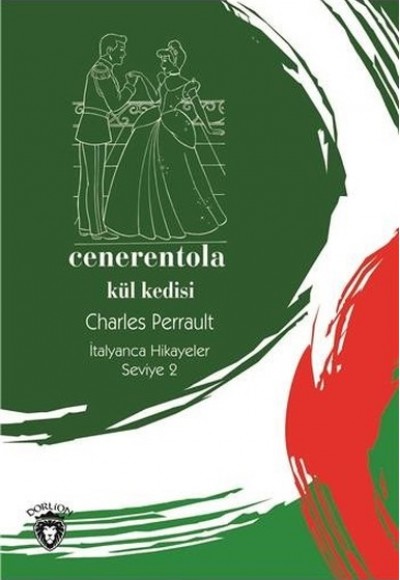 Cenerentola-Seviye 2-Külkedisi-İtalyanca Hikayeler Cenerentola-Seviye 2-Külkedisi-İtalyanca Hikayeler