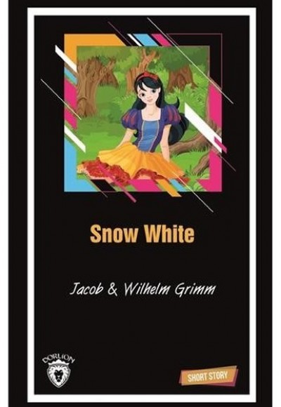 Snow White-Short Story Snow White-Short Story