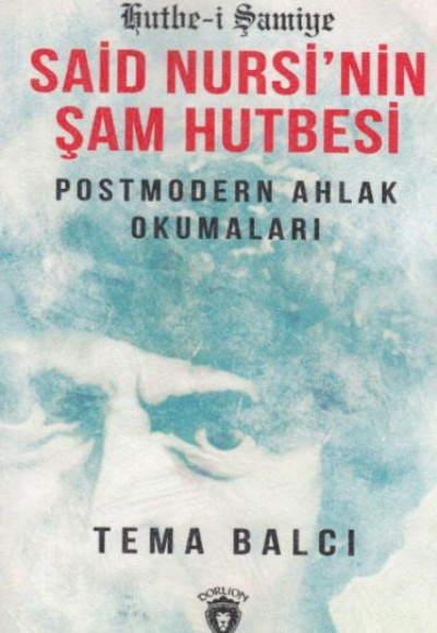 Said Nursi´nin Şam Hutbesi Said Nursi´nin Şam Hutbesi