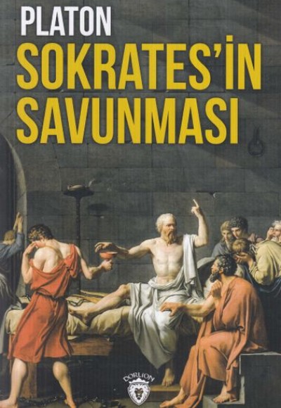 Sokrates’in Savunması Sokrates’in Savunması