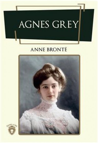 Agnes Grey - İngilizce Roman Agnes Grey - İngilizce Roman
