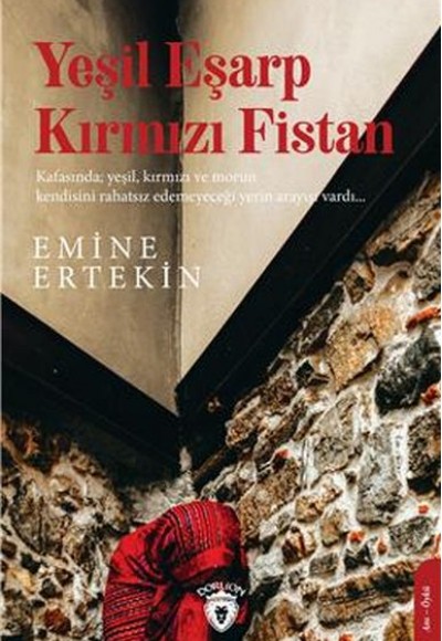 Yeşil Eşarp Kırmızı Fistan Yeşil Eşarp Kırmızı Fistan