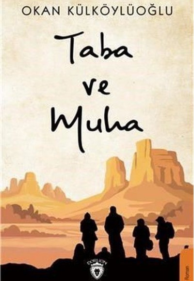 Taba ve Muha Taba ve Muha