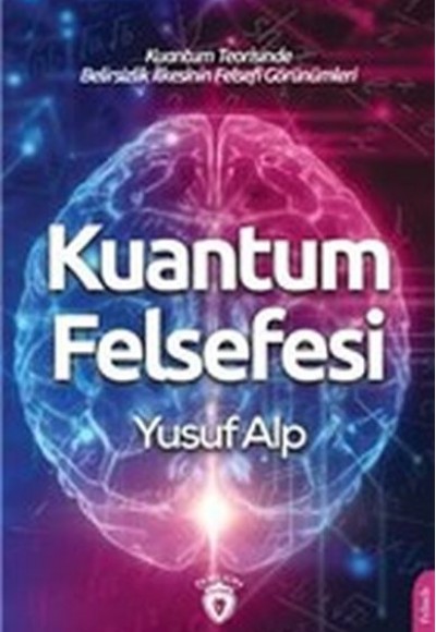 Kuantum Felsefesi Kuantum Felsefesi