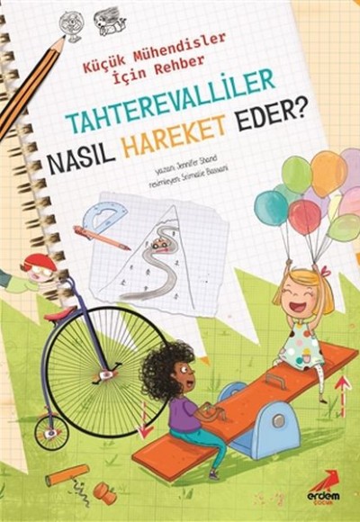 Tahterevalliler Nasıl Hareket Eder? - Küçük Mühendisler için Rehber Tahterevalliler Nasıl Hareket Eder? - Küçük Mühendisler için Rehber